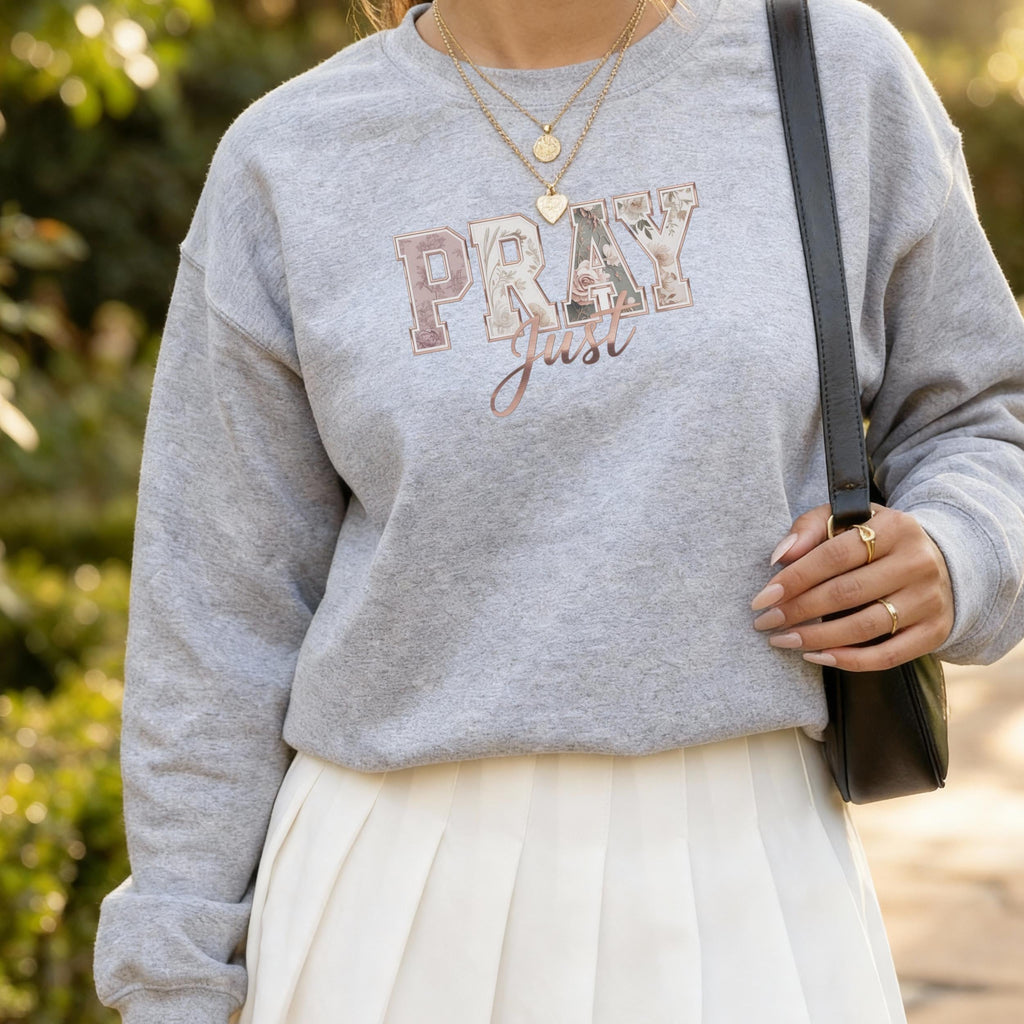 Pray Sweatshirt – Unisex Faith Crewneck Christian Apparel