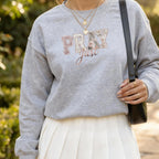 Pray Sweatshirt – Unisex Faith Crewneck Christian Apparel
