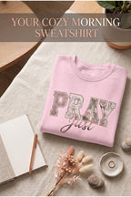 Pray Sweatshirt – Unisex Faith Crewneck Christian Apparel